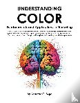 Sage, Annette C. - Understanding Color