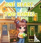 York, Chantelle - One Heart, Two Homes