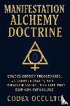 Occulto, Codex - Manifestation Alchemy Doctrine