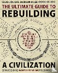 Ridge, Jackson - The Ultimate Guide to Rebuilding a Civilization