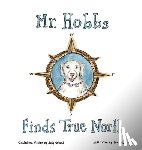 Noland, Jody A. - Mr. Hobbs Finds True North