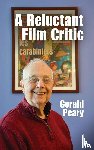 Peary, Gerald - A Reluctant Film Critic