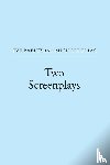 Babitz, Eve, Elias, Michael - Two Screenplays
