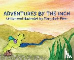 Pfarr, Mary Beth - Adventures by the Inch