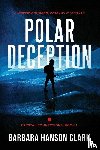 Clark, Barbara Hanson - Polar Deception