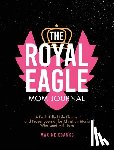 Ebanks, Maxine - The Royal Eagle Mom Journal