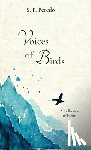 P. Peredo, S. - Voices of Birds, A Collection of Poems