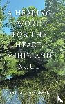 Carter-Edwards, Trina M. - A Healing Word for the Heart, Mind, and Soul