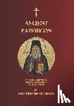 Marais, Dean - Ancient Patericon: A Thematic Collection of Sayings & Apophthegms of the Desert Fathers