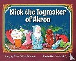 Wilkie Edwards, Karen - Wilkie Edwards, K: Nick The Toymaker Of Akron