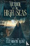 Rose, Elizabeth - Murder on the High Seas