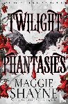 Shayne, Maggie - Twilight Phantasies