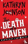Johnson, Kathryn - The Death of a Maven