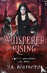 Boldwood, H. R. - Whisperer Rising