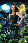 Babin, S. E. - Shift of the Wild