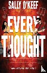 O'Keef, Sally - Every Thought