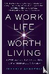 Westphal, Jeffrey - A Work Life Worth Living