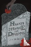 McGregor, Tim - Hearts Strange and Dreadful