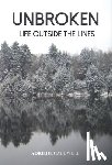 Caldwell, Adriene - Unbroken: Life Outside the Lines