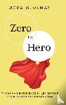 Osman, Nora M. - Zero to Hero
