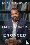Pyke, O'Neil - Informed and Engaged