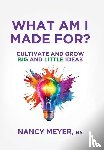 Meyer - What Am I Made For?
