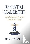 Inzelstein, Marc - Essential Leadership: Practicing L.O.V.E. in Turbulent Times
