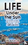Miele MD, Angelo - Life Under the Sun