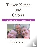 Prescott, Angela - Tucker, Nonna, and Carter's Veganic Farming Adventure