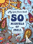 Khushboo Singh - My epic facts book: 50 Marvels of India