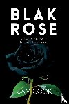 Cook, Sam - BLAK ROSE - unapologetic poetry that sometimes rhymes