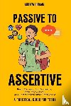 Hudson, Andrew - Passive to Assertive
