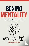 Hudson, Andrew - Boxing Mentality