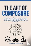 Hudson, Andrew - The Art of Composure