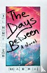 Marra, Jennifer - The Days Between