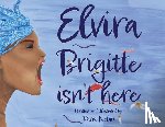 Nolan, Paris - Elvira Brigitte Isn't Here