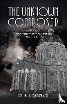 Carollo, John A. - The Unknown Composer