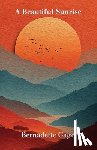 Gage, Bernadette - A Beautiful Sunrise