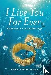 Rutter Marple, Meredith - Rutter Marple, M: I Live You For Ever