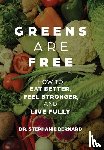Bernard, Stephanie - Greens Are Free