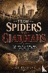 Romano, Gigi - From Spiders to Guardians