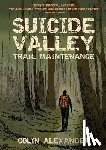 Alexander, Colin - Suicide Valley Trail Maintenance