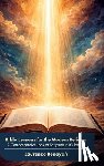 Benayah, Laurenzo - Bible Lessons for the Modern Believer, A Comprehensive Look at Scripture in it's Totality