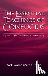 Kong Jd, Basil Waine - The Essential Teachings of Confucius, My Yearning for The Wisdom of Master Kong
