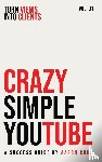 Cuha, Aaron - Crazy Simple YouTube