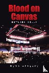 Gregory, Ryan - Blood on Canvas