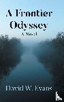 Evans, David W. - A Frontier Odyssey