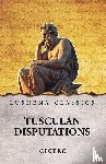Cicero - Tusculan Disputations