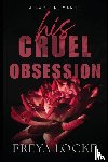 Locke, Freya - His Cruel Obsession