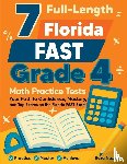 Nazari, Reza - 7 Full-Length Florida FAST Grade 4 Math Practice Tests